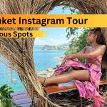Phuket Instagram Tour