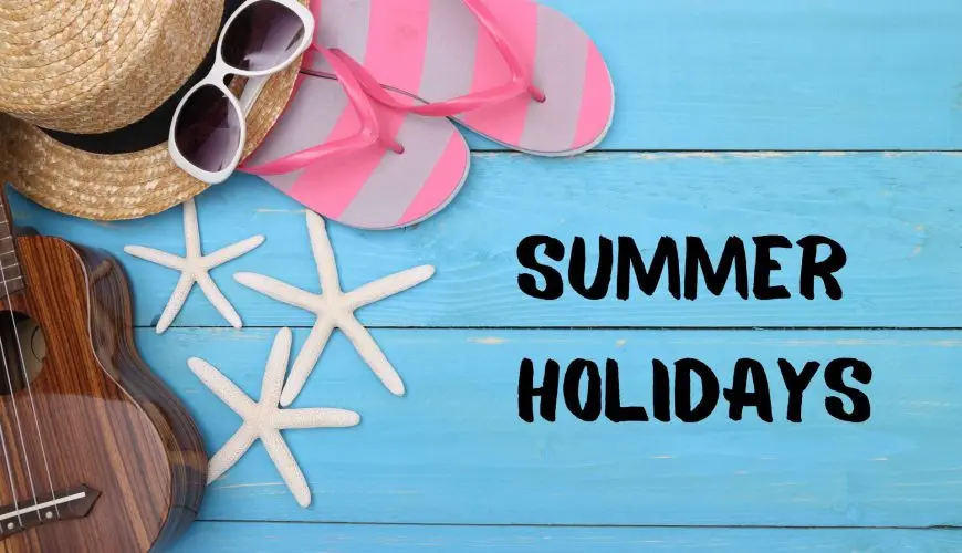 summer holidays